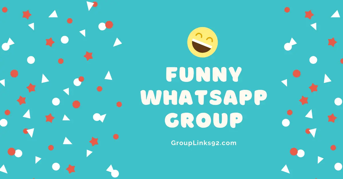 Top 500 Funny WhatsApp Group Link Pakistan 2022 | Active Collection